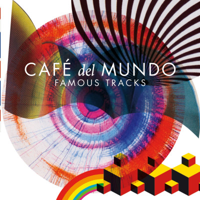 Café del Mundo - Famous Tracks