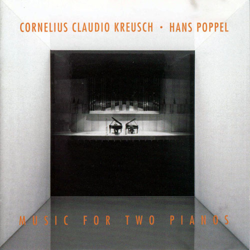 Cornelius Claudio Kreusch & Hans Poppel - Musik For Two Pianos