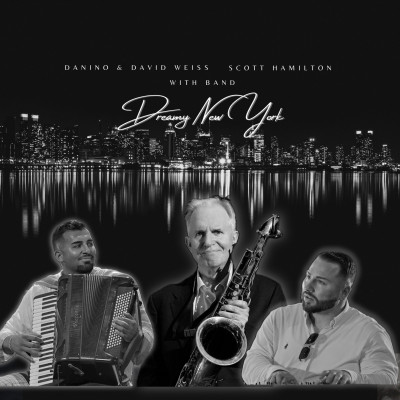 David & Danino Weiss Quartett featuring Scott Hamilton - Dreamy New York