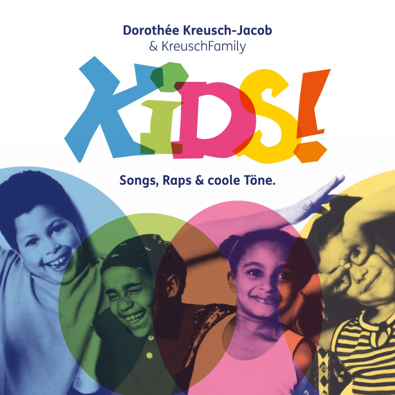 DOROTHÉE KREUSCH-JACOB & KREUSCHFAMILY – KIDS!