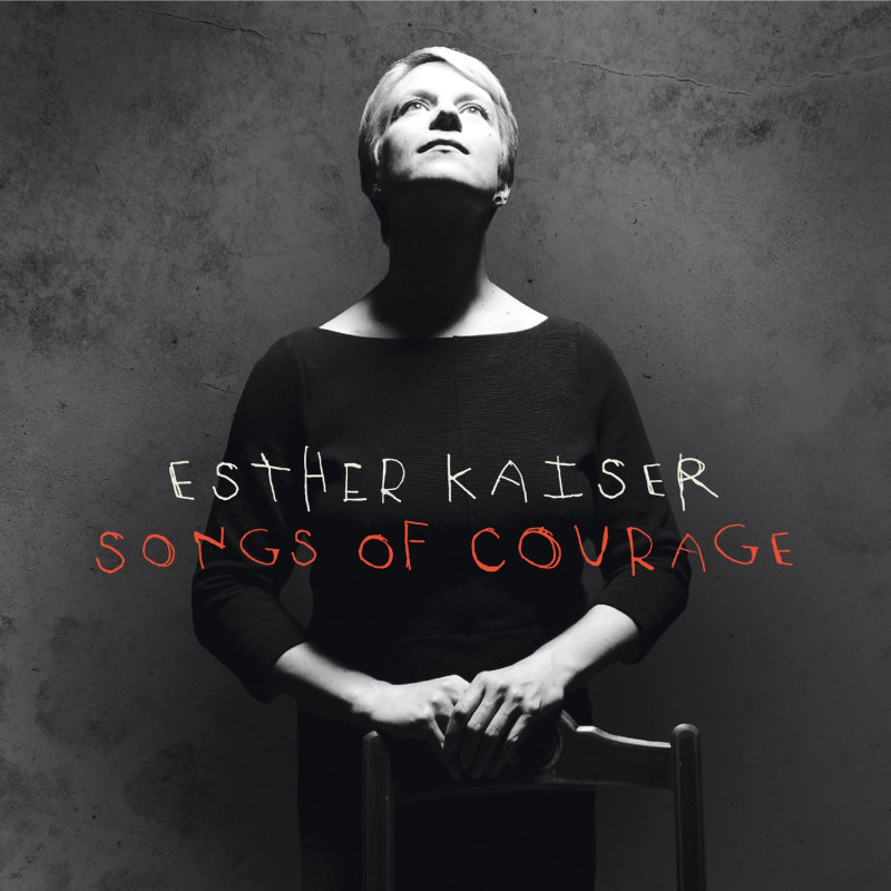 Esther Kaiser - Songs of Courage