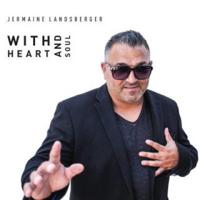 JERMAINE LANDSBERGER - With Heart and Soul