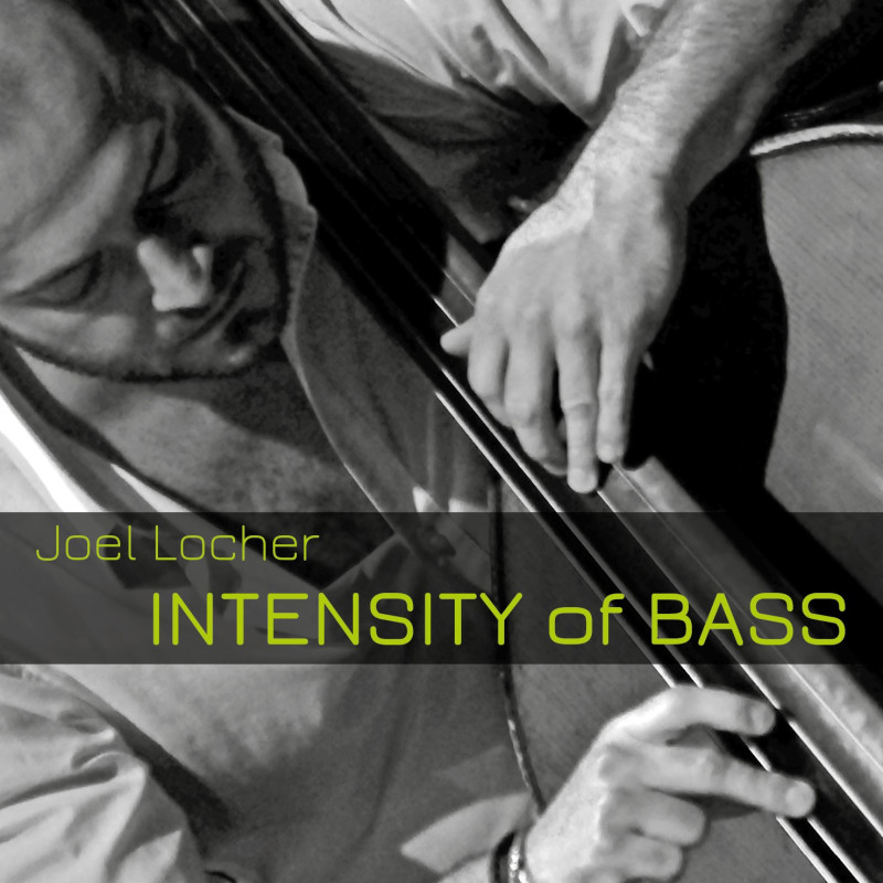 Joel Locher - Intensity of Bass