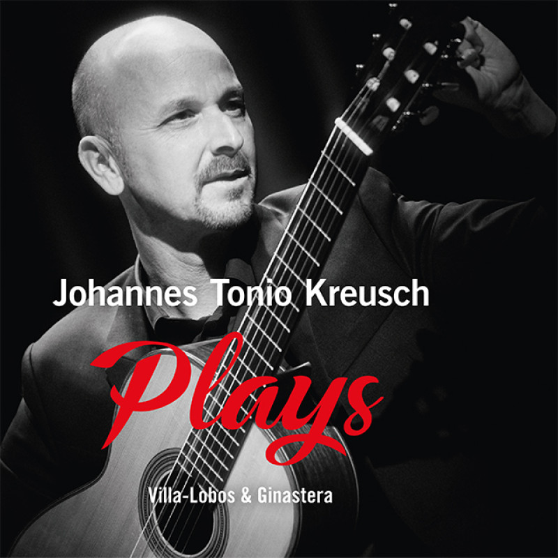 Johannes Tonio Kreusch - PLAYS – Villa-Lobos & Ginastera