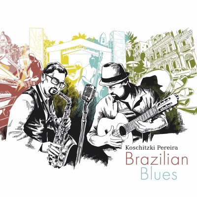 Koschitzki Pereira - Brazilian Blues