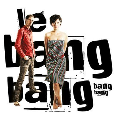 Le Bang Bang - Bang Bang