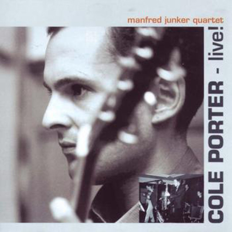 Manfred Junker Quartet - Cole Porter - Live!