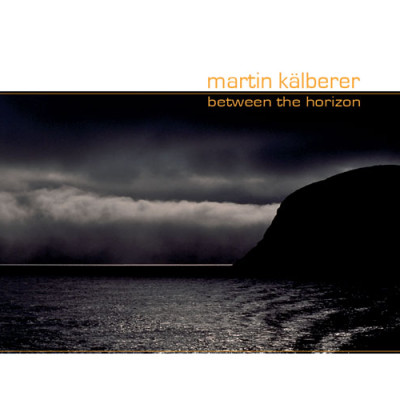 Martin Kälberer - Between the horizon