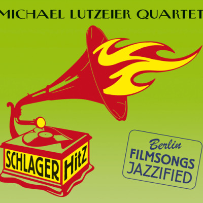 Michael Lutzeier Quartet - Schlager HitZ