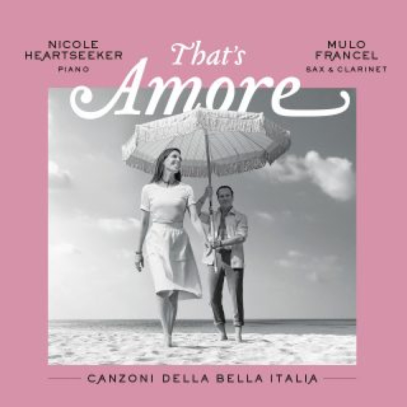 Nicole Heartseeker & Mulo Francel - That's amore