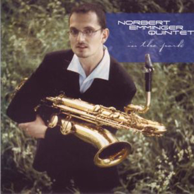 Norbert Emminger Quintet - In The Park