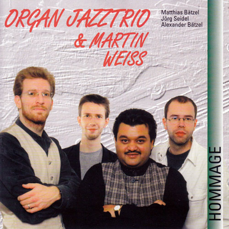 Organ Jazztrio & Martin Weiss - Hommage