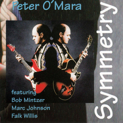 Peter O´Mara featuring Bob Mintzer, Marc Johnson, Falk Willis - Symmetry