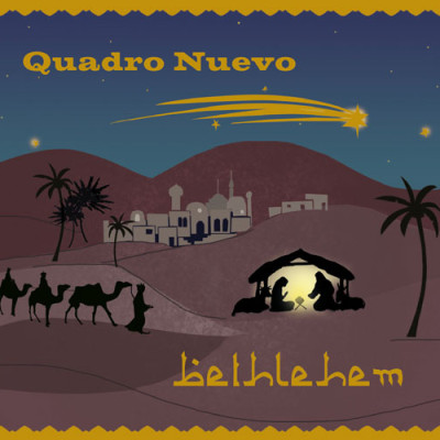 Quadro Nuevo - Bethlehem
