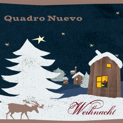 Quadro Nuevo - Weihnacht