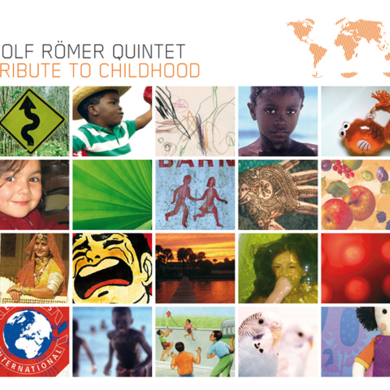 Rolf Römer Quintet - Tribute To Childhood