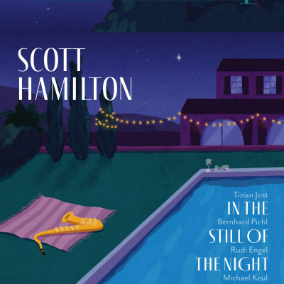 Scott Hamilton – In The Still Of The Night