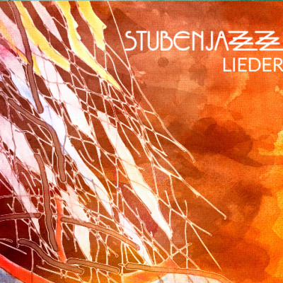 Stubenjazz - Lieder
