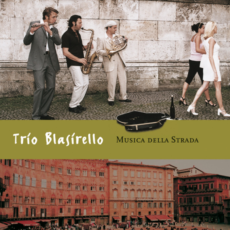 Trio Blasirello - Musica della Strada