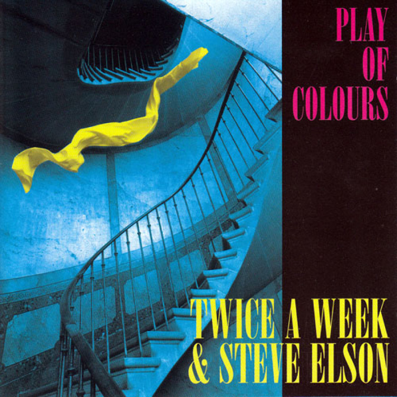 Twice A Week & Steve Elson - Play Of Colours