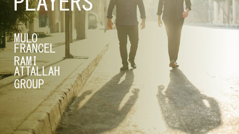 New Release: Mulo Francel & Rami Attallah Group –  Global Players