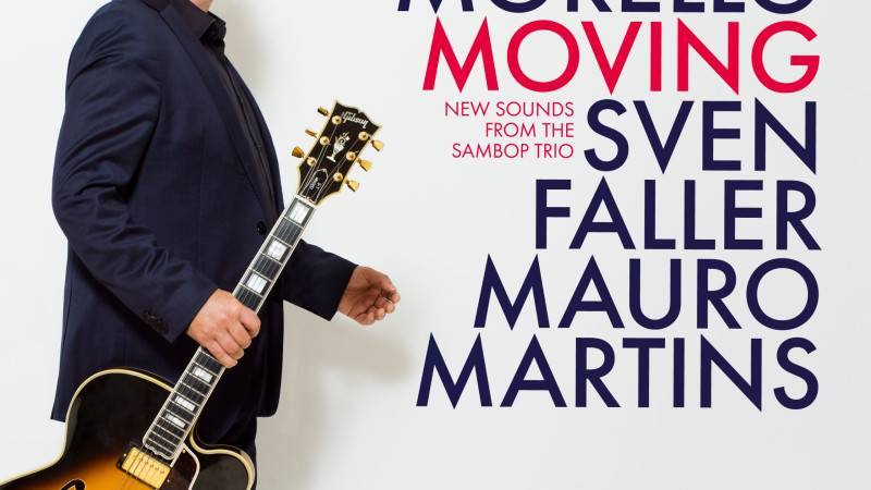 Happy Release: Paulo Morello Trio – MOVING